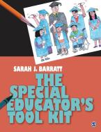 The Special Educator's Tool Kit di Sarah J. Barratt edito da Sage