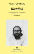 Kaddish : y otros poemas. 1958-1960 di Allen Ginsberg edito da Editorial Anagrama S.A.