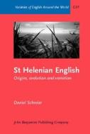 St Helenian English di Daniel Schreier edito da John Benjamins Publishing Co