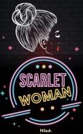 Scarlet Woman di Nilesh edito da Leadstart Publishing Pvt Ltd