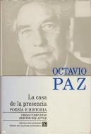 La Casa de La Presencia: Poesia E Historia di Octavio Paz edito da FONDO DE CULTURA ECONOMICA