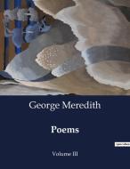 Poems di George Meredith edito da Culturea