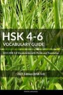 HSK 4-6 Vocabulary Guide di Languages Pinhok Languages edito da Independently Published