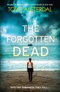 The Forgotten Dead di Tove Alsterdal edito da HarperCollins Publishers