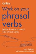 Phrasal Verbs di Jamie Flockhart, Cheryl Pelteret, Julie Moore edito da HarperCollins Publishers