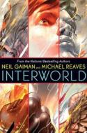 Interworld di Neil Gaiman, Michael Reaves edito da HARPER VOYAGER