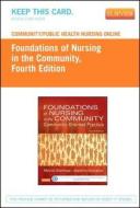 Foundations of Nursing in the Community Access Code: Community-Oriented Practice di Marcia Stanhope, Jeanette Lancaster edito da Mosby