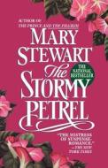 The Stormy Petrel di Mary Stewart edito da Fawcett