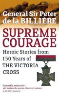 Supreme Courage di Peter de la Billiere edito da Little, Brown Book Group