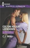 Colton Holiday Lockdown di C. J. Miller edito da Harlequin