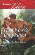 The Flyboy's Temptation di Kimberly Van Meter edito da Harlequin