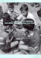 Children And Material Culture edito da Taylor & Francis Ltd