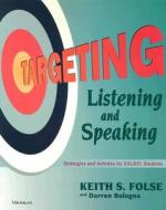 Folse, K:  Targeting Listening and Speaking di Keith S. Folse edito da Michigan ELT