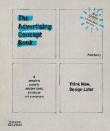 The Advertising Concept Book di Pete Barry edito da Thames & Hudson Ltd