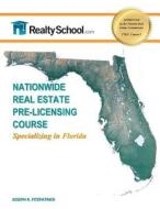 Specializing in Florida: Nationwide Pre-Licensing Course di Joseph R. Fitzpatrick edito da Realtyschool.com