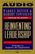 Reinventing Leadership di Warren G. Bennis, Robert Townsend edito da Simon & Schuster Ltd