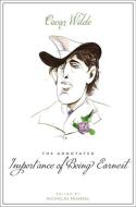 The Annotated Importance of Being Earnest di Oscar Wilde edito da HARVARD UNIV PR
