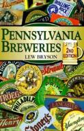 Pennsylvania Breweries di Len Bryson edito da Stackpole Books