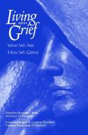 Living With Grief di Kenneth J. Doka edito da Taylor & Francis Ltd