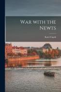 War With the Newts di Karel Capek edito da LIGHTNING SOURCE INC