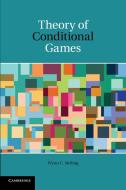 Theory of Conditional Games di Wynn C. Stirling edito da Cambridge University Press