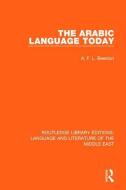 The Arabic Language Today di A. F. L. Beeston edito da Taylor & Francis Ltd