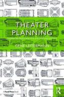 Theater Planning di Gene Leitermann edito da Taylor & Francis Ltd