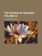 The Review Of Reviews 03 1913 di William Thomas Stead edito da Rarebooksclub.com