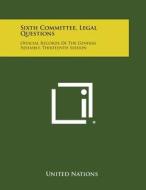 Sixth Committee, Legal Questions: Official Records of the General Assembly, Thirteenth Session di United Nations edito da Literary Licensing, LLC