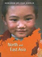 North and East Asia di Neil Morris edito da Heinemann Educational Books