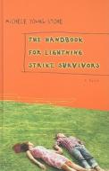 The Handbook for Lightning Strike Survivors di Michele Young-Stone edito da Wheeler Publishing