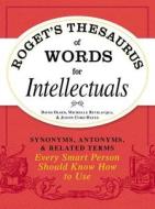 Roget's Thesaurus of Words for Intellectuals di David Olsen, Michelle Bevilacqua, Justin Cord Hayes edito da Adams Media Corporation