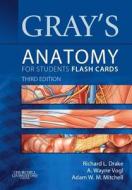 Gray's Anatomy For Students Flash Cards di Richard Drake, A. Wayne Vogl, Adam W. M. Mitchell edito da Elsevier - Health Sciences Division