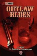 Outlaw Blues: Infernum di Percival Constantine edito da Createspace