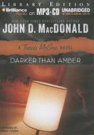 Darker Than Amber di John D. MacDonald edito da Brilliance Audio