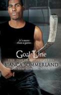 Goal Line di Bianca Sommerland edito da Createspace