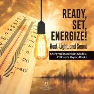 Ready, Set, Energize! di Baby Professor edito da Speedy Publishing LLC
