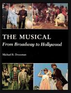 The Musical di Michael B. Druxman edito da BearManor Media