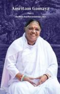 Amritam Gamaya Part 2 di Sri Mata Amritanandamayi Devi edito da M A Center