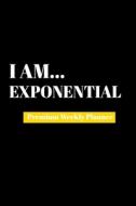 I Am Exponential di Amazing Publishing edito da Amazing Publishing