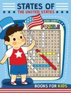 States of the United States Word Search Puzzle: Easy and Fun Activity Learning Work with Coloring Pages di Rocket Publishing edito da LIGHTNING SOURCE INC