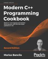 Modern C++ Cookbook - di Marius Bancila edito da Packt Publishing Limited