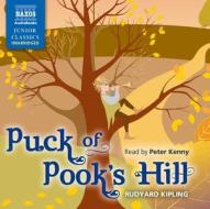 Puck Of Pook's Hill di Rudyard Kipling edito da Naxos Audiobooks