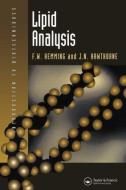 Lipid Analysis di F. W. Hemming, J. N. Hawthorne edito da Taylor & Francis Ltd