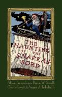 The Haunting of the Snarkasbord: A Portmanteau Inspired by Lewis Carroll's the Hunting of the Snark di Alison Tannenbaum, Byron W. Sewell, Charlie Lovett edito da EVERTYPE