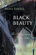 Black Beauty: The Autobiography of a Horse di Anna Sewell edito da SOVEREIGN
