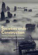 Societies under Construction edito da Springer International Publishing