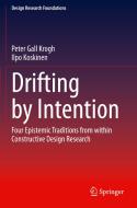 Drifting by Intention di Ilpo Koskinen, Peter Gall Krogh edito da Springer International Publishing