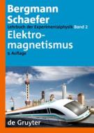 Lehrbuch der Experimentalphysik 2. Elektromagnetismus di Ludwig Bergmann, Clemens Schaefer, Wilhelm Raith edito da Gruyter, Walter de GmbH