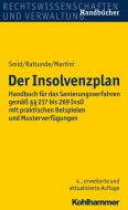Der Insolvenzplan di Stefan Smid, Rolf Rattunde, Torsten Martini edito da Kohlhammer W.